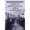 EDEBİYAT SEFERLERİ İÇİN VAPUR TARİFELERİ - MURATHAN MUNGANIN SEÇTİKLERİYLE