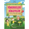 YÖNERGELERİ DİNLEYELİM