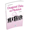 KİŞİSEL GELİŞİM SERİSİ - DUYGUSAL ZEKA VE MUTLULUK