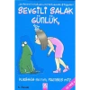 SEVGİLİ SALAK GÜNLÜK-03: KURBAĞA MIYIM, PRENSES Mİ?