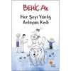 HERŞEYİ YANLIŞ ANLAYAN KEDİ