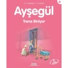AYŞEGÜL SERİSİ 37 TRENE BİNİYOR
