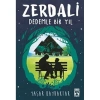 ZERDALİ -  DEDEMLE BİR YIL