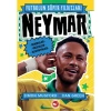 FUTBOLUN SÜPER YILDIZLARI NEYMAR