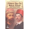 FELATUN BEY İLE RAKIM EFENDİ