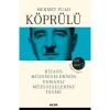 MEHMET FUAD KÖPRÜLÜ KÜLLİYAT  3; BİZANS MÜSSESELERİNİN OSMANLI MÜESSESELERİNE TESİRİ