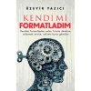 KENDİMİ FORMATLADIM