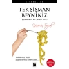 TEK ŞİŞMAN BEYNİNİZ ŞİŞMANSANIZ BİR SEBEBİ VAR