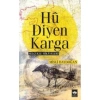 HU DİYEN KARGA