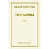 YİTİK CENNET