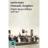 OSMANLI ARAPLARI  HİLAFET- SİYASET- MİLLİYET 1798-1918