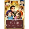 SÜPER GAZETECİLER-1
