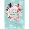 ALICE HARİKALAR DİYARINDA -BEZ CİLTLİ