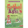 FUTBOL AŞKI