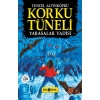 KORKU TÜNELİ 01 YARASALAR VADİSİ