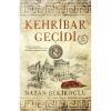 KEHRİBAR GEÇİDİ