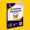 DAKİKA 6. SINIF 20 DAKİKADA FEN BİLİMLERİ SORU BANKASI