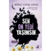 SEN ON YEDİ YAŞIMSIN
