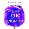 21 GÜNDE GÜÇ İÇİNİZDE