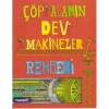 ÇÖP ADAMIN DEV MAKİNELER REHBERİ