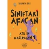 ATILIN MACERALARI 1 - SINIFTAKİ AFACAN