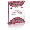 ZOR DESENLER BÜYÜKLER İÇİN MANDALA BOYAMA KİTABI