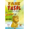 FARE FASOL - ASLANLAR MİYAV DİYEMEZ