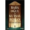 BABA OĞUL VE KUTSAL ROMAN
