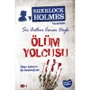 SHERLOCK HOLMES ÖLÜM YOLCUSU