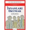 İNSANLARI OKUMAK