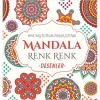 MANDALA RENK RENK DESENLER