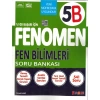 FENOMEN 5. SINIF FEN BİLİMLERİ B SORU BANKASI