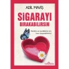 SİGARAYI BIRAKABİLİRSİN