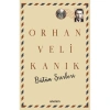 BÜTÜN ŞİİRLERİ - ORHAN VELİ KANIK