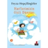HARFLERİMİZİN GİZLİ DÜNYASI