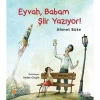 ZEYNO KİTAPLARI DİZİSİ - 1: EYVAH BABAM ŞİİR YAZIYOR