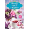 MANOLYA KOKULU HİKAYELER