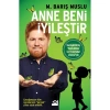 ANNE BENİ İYİLEŞTİR