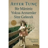 BİR MANİNİZ YOKSA ANNEMLER SİZE GELECEK