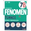 FENOMEN 7. SINIF TÜRKÇE B SORU BANKASI