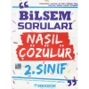 ZEKİ ÇOCUK 2. SINIF BİLSEM SORULARI NASIL ÇÖZÜLÜR