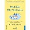 MUCİZE METABOLİZMA