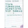 TÜRK ROMANINA ELEŞTİREL BİR BAKIŞ 3 SEVGİ SOYSAL DAN BİLGE KARASU YA