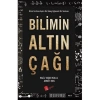 BİLİMİN ALTIN ÇAĞI