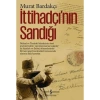İTTİHADÇI NIN SANDIĞI  CİLTLİ