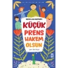 KÜÇÜK PRENS HAKEM OLSUN