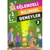 EĞLENCELİ BLİMSEL DENEYLER - 3