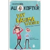 ALİ KOPTER 1-VAY BAŞIMA GELENLER