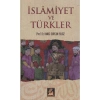 İSLAMİYET VE TÜRKLER