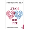 2 TAM BİR DİLEK